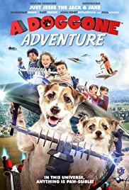 A Doggone Adventure (2018) หมาน้อยผจญภัย