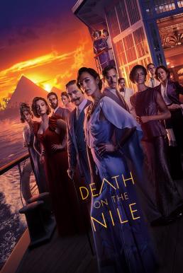 ฆาตกรรมบนลำน้ำไนล์ Death on the Nile 2022